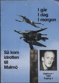 Sportboken - S kom idrotten till Malm No 1-3 1989   Igr, i dag, i morgon